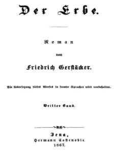 Der Erbe: Dritter Band by Friedrich Gerstäcker, book cover