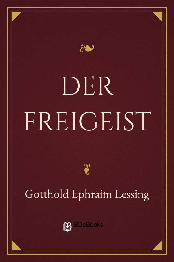 Buchcover: Der Freigeist von Gotthold Ephraim Lessing