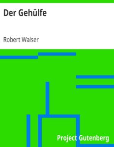 Der Gehülfe by Robert Walser, book cover