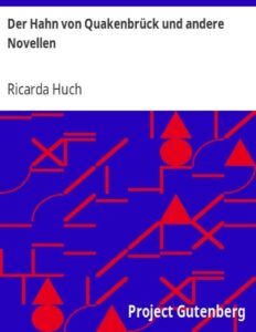 Der Hahn von Quakenbrück und andere Novellen by Ricarda Huch, book cover