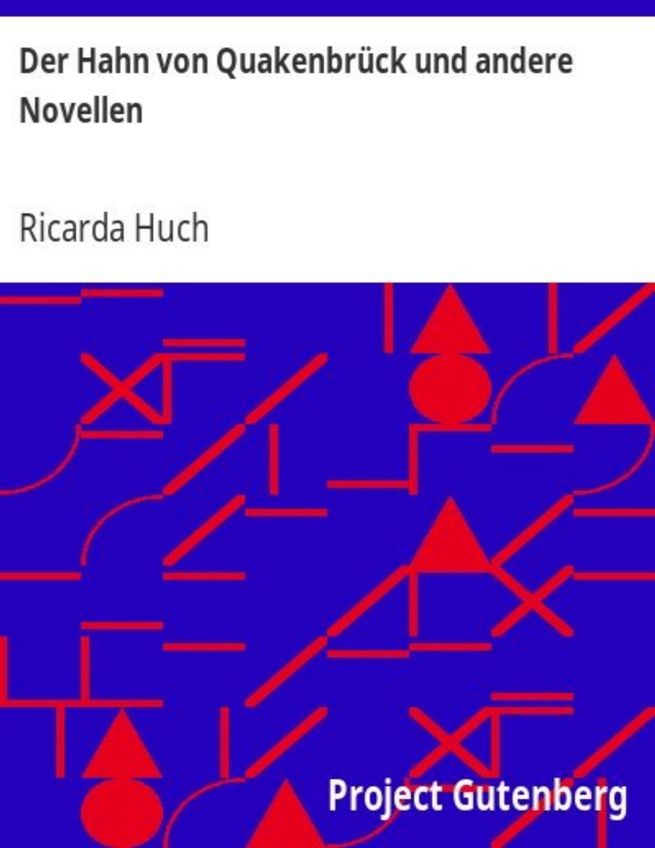 Buchcover: Der Hahn von Quakenbrück und andere Novellen von Ricarda Huch