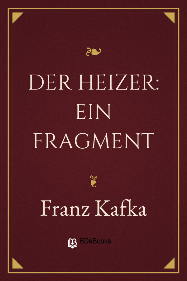 Buchcover: Der Heizer: Ein Fragment von Franz Kafka