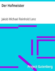 Der Hofmeister by Jakob Michael Reinhold Lenz, book cover