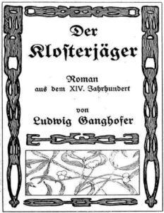 Der Klosterjäger by Ludwig Ganghofer, book cover