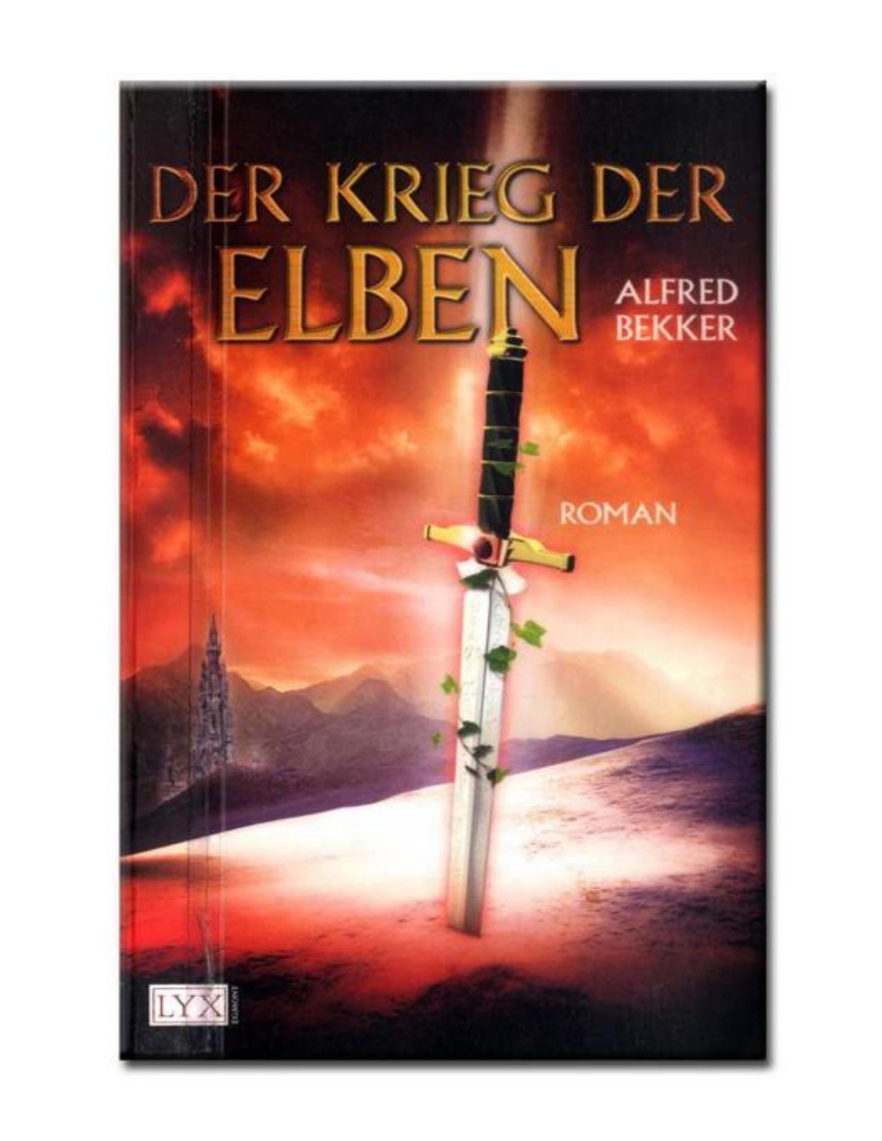 Buchcover: Der Krieg der Elben, Dritter Band der Elben-Trilogie von Alfred Bekker