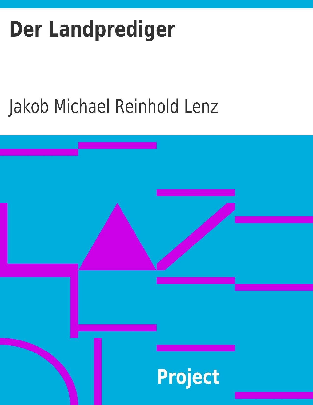 Buchcover: Der Landprediger von Jakob Michael Reinhold Lenz