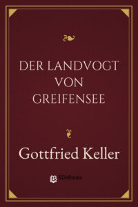 Der Landvogt von Greifensee by Gottfried Keller, book cover