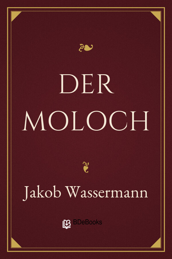 Buchcover: Der Moloch von Jakob Wassermann