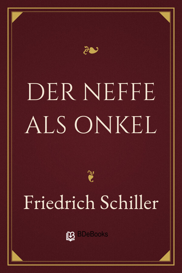 Buchcover: Der Neffe als Onkel von Friedrich Schiller