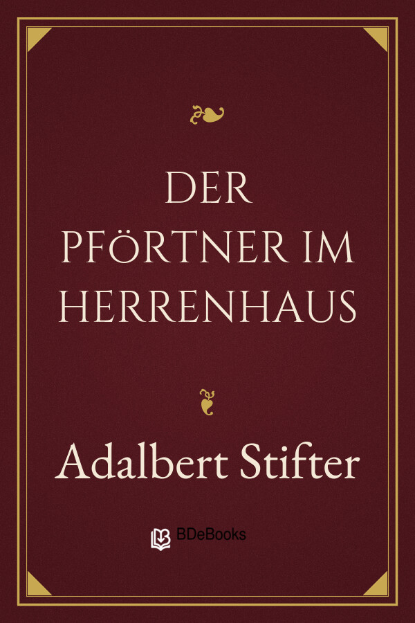 Buchcover: Der Pförtner im Herrenhaus von Adalbert Stifter
