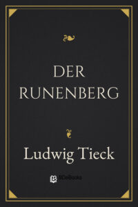 Der Runenberg by Ludwig Tieck, book cover