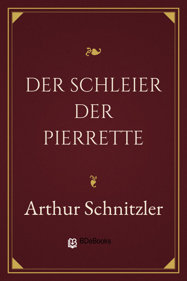 Buchcover: Der Schleier der Pierrette von Arthur Schnitzler