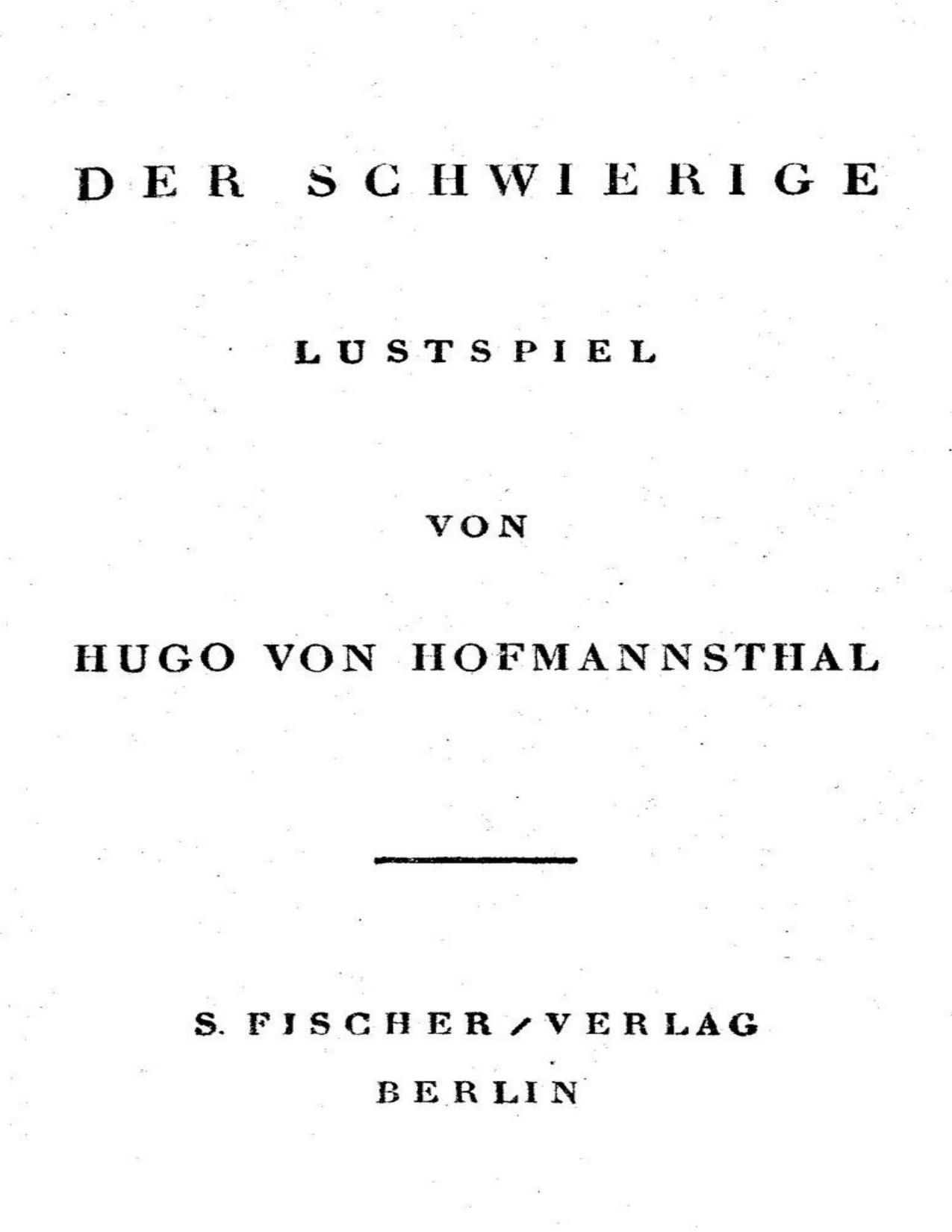 Buchcover: Der Schwierige, Lustspiel in drei Akten von Hugo von Hofmannsthal