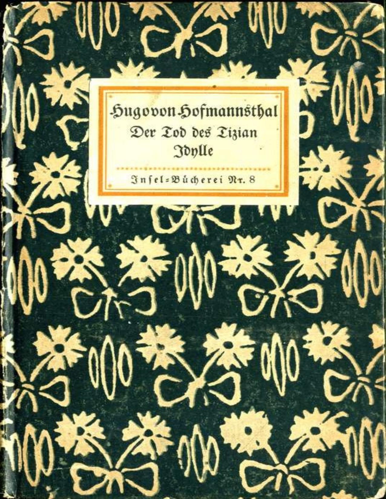 Buchcover: Der Tod des Tizian und Idylle, Zwei Dichtungen von Hugo von Hofmannsthal