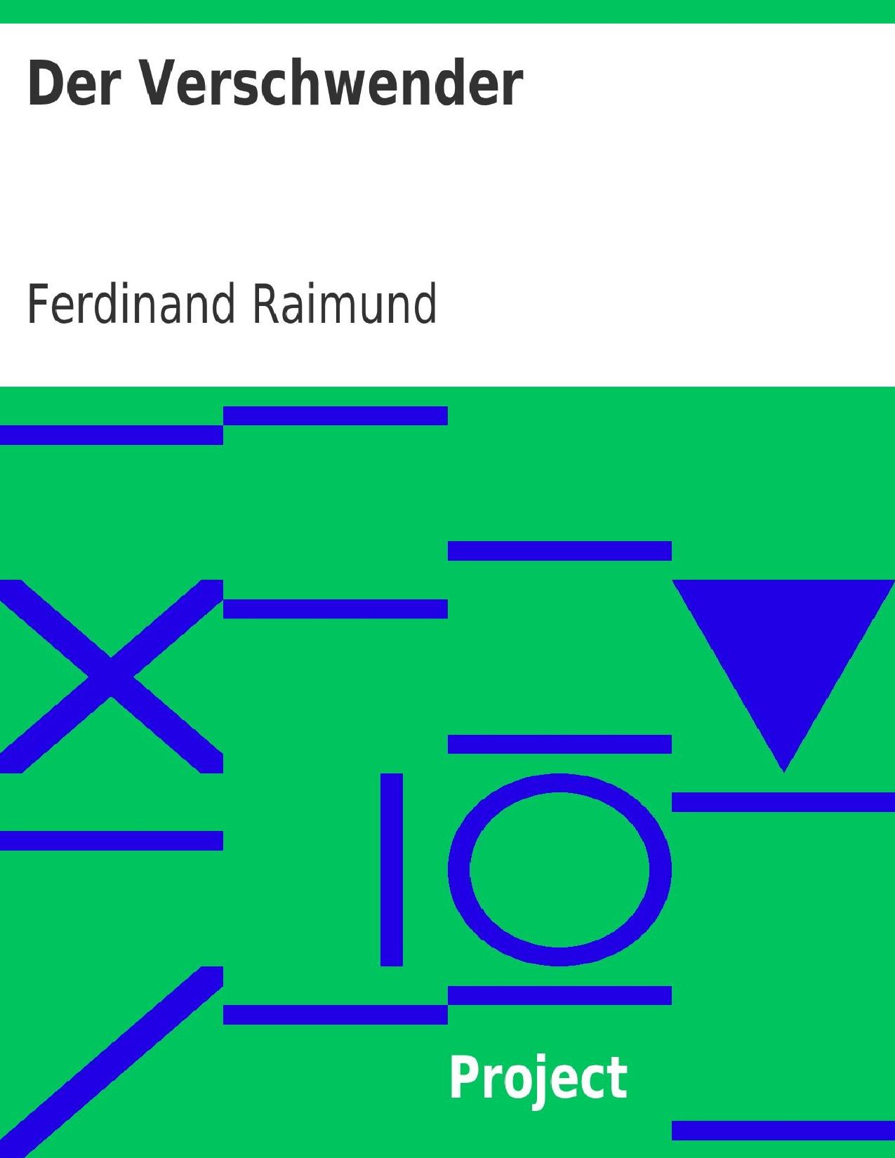 Buchcover: Der Verschwender von Ferdinand Raimund