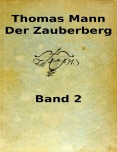 Der Zauberberg. Zweiter Band by Thomas Mann, book cover
