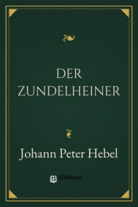 Der Zundelheiner by Johann Peter Hebel, book cover