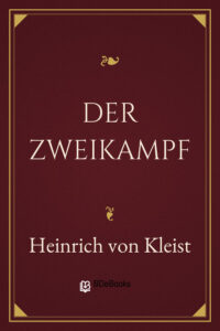 Der Zweikampf by Heinrich von Kleist, book cover