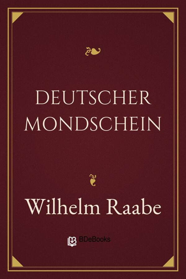 Buchcover: Deutscher Mondschein von Wilhelm Raabe