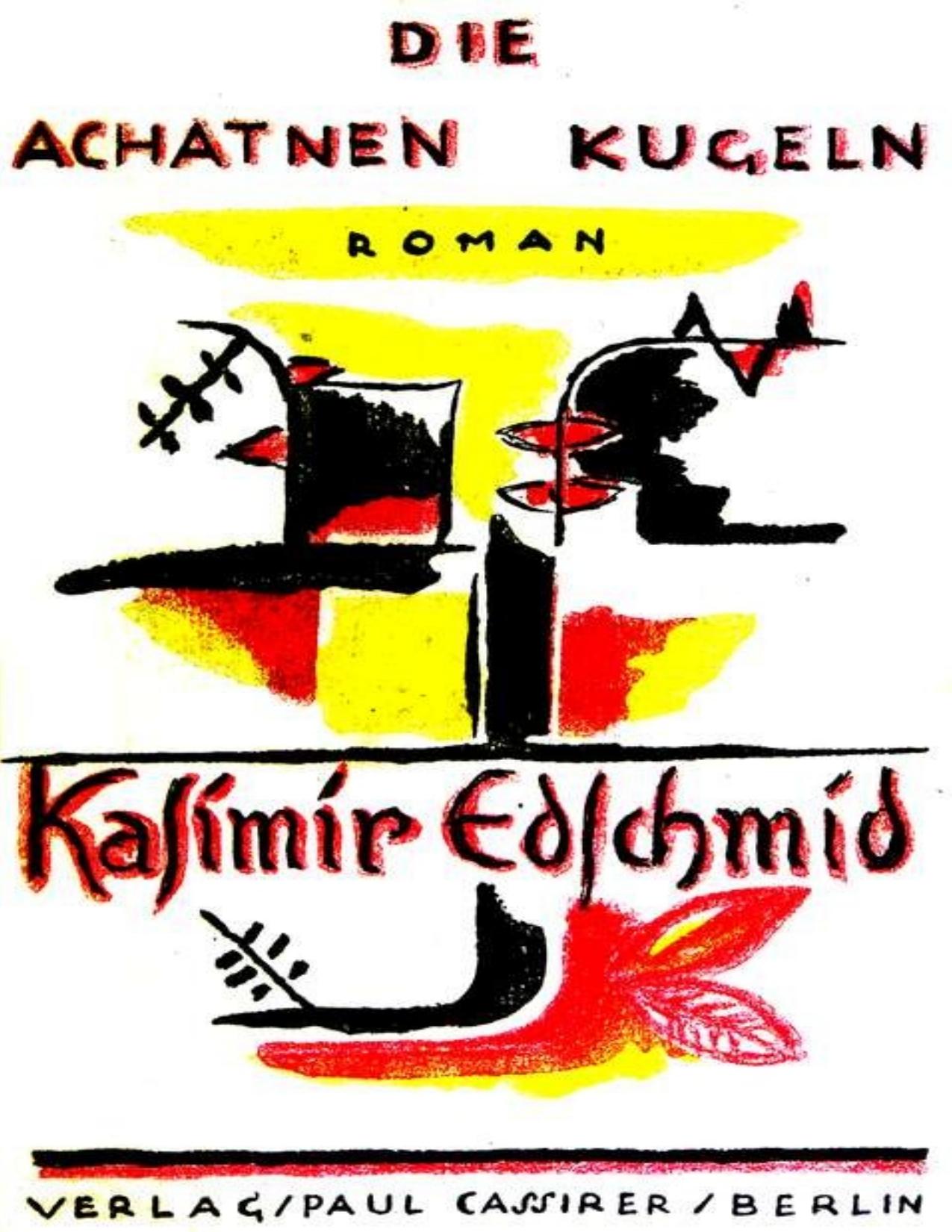 Buchcover: Die Achatnen Kugeln von Kasimir Edschmid