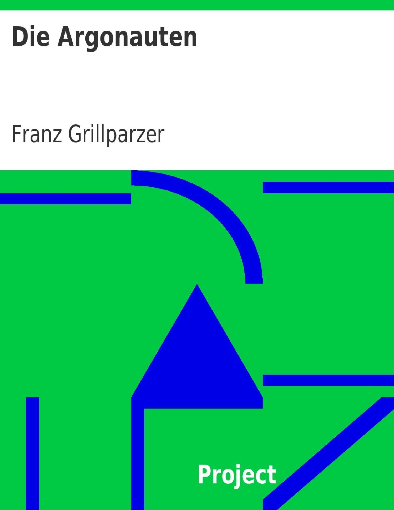 Buchcover: Die Argonauten von Franz Grillparzer