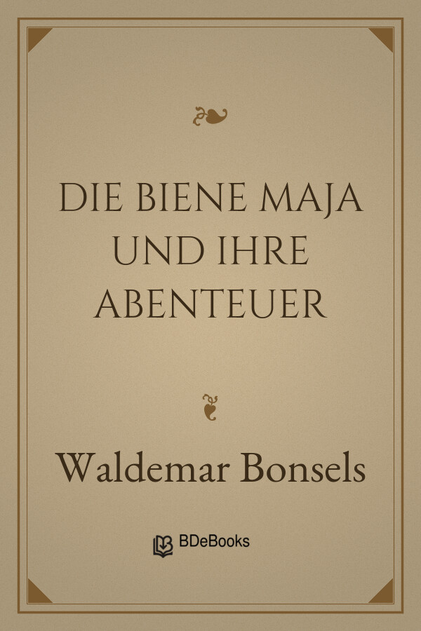 Buchcover: Die Biene Maja und ihre Abenteuer von Waldemar Bonsels