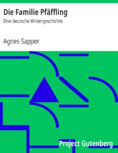 Die Familie Pfäffling by Agnes Sapper, book cover