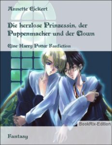 Die herzlose Prinzessin, der Puppenmacher und der Clown, Buchcover