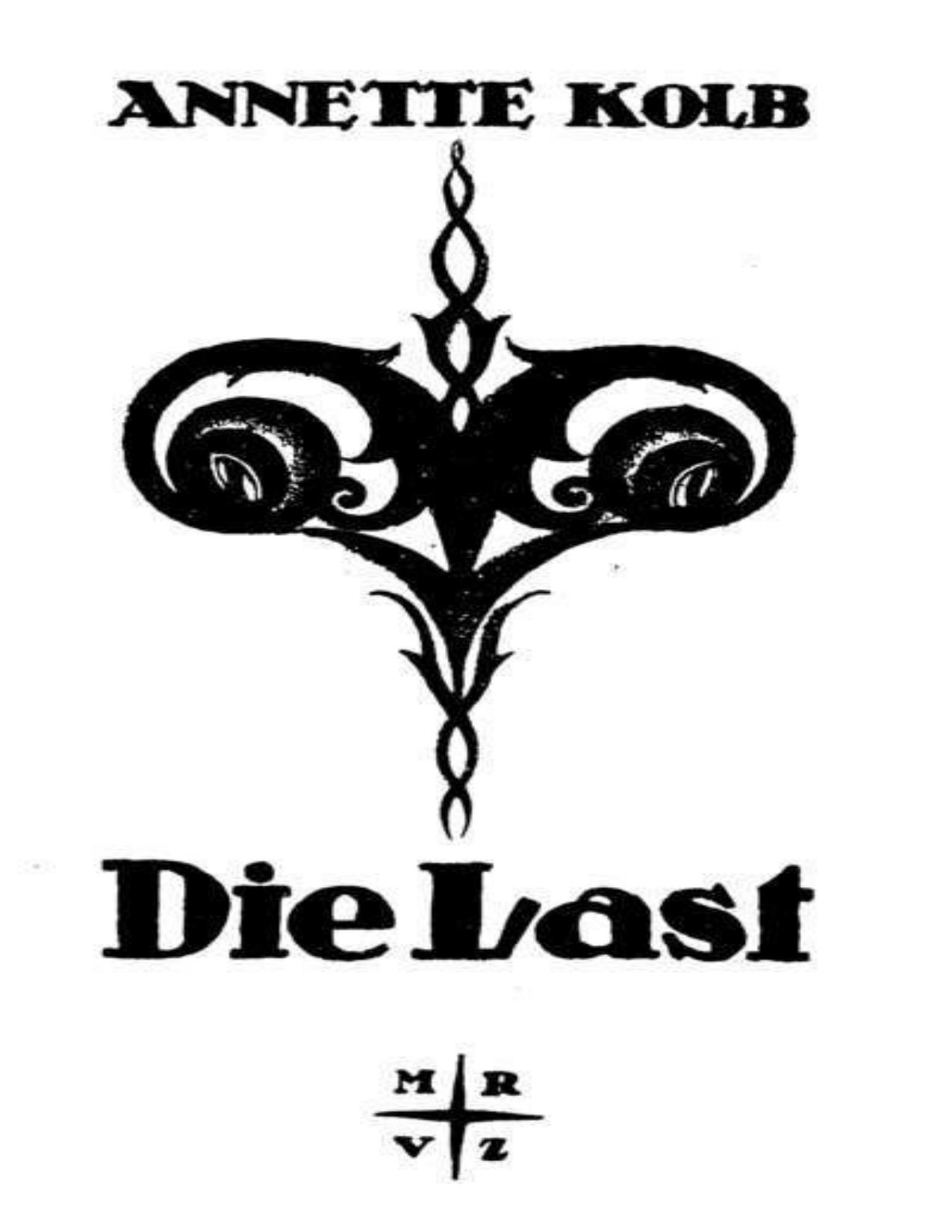 Buchcover: Die Last von Annette Kolb