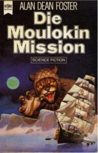 Die Moulokin-Mission by Alan Dean Foster, book cover