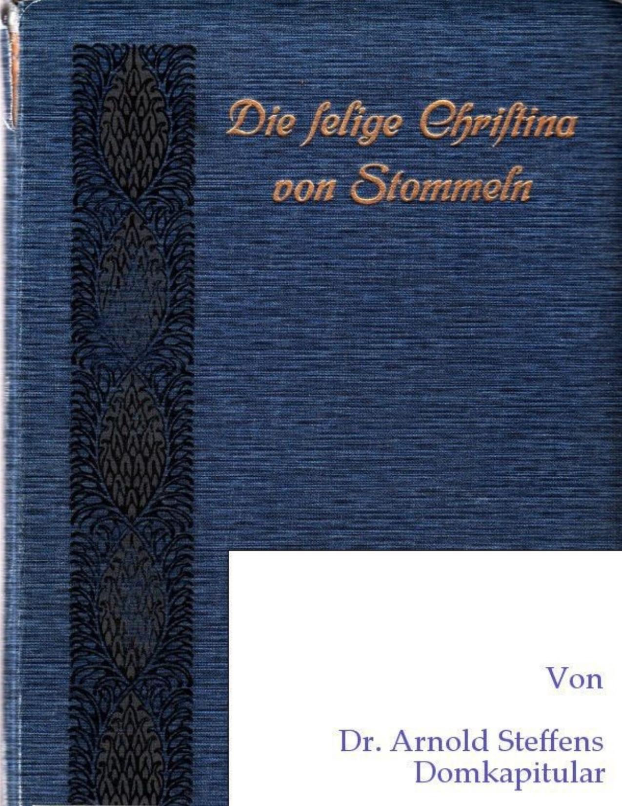 Buchcover: Die selige Christina von Stommeln von Arnold Steffens
