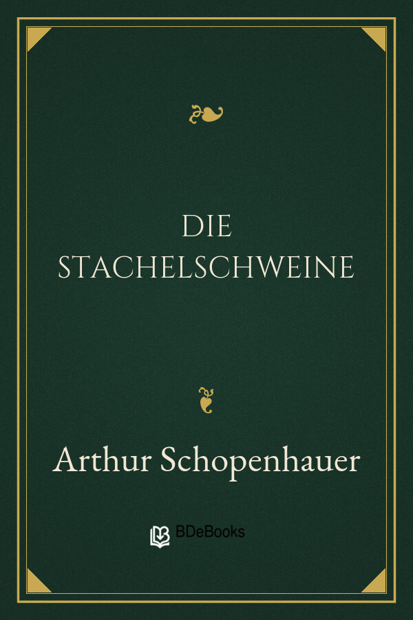 Buchcover: Die Stachelschweine von Arthur Schopenhauer