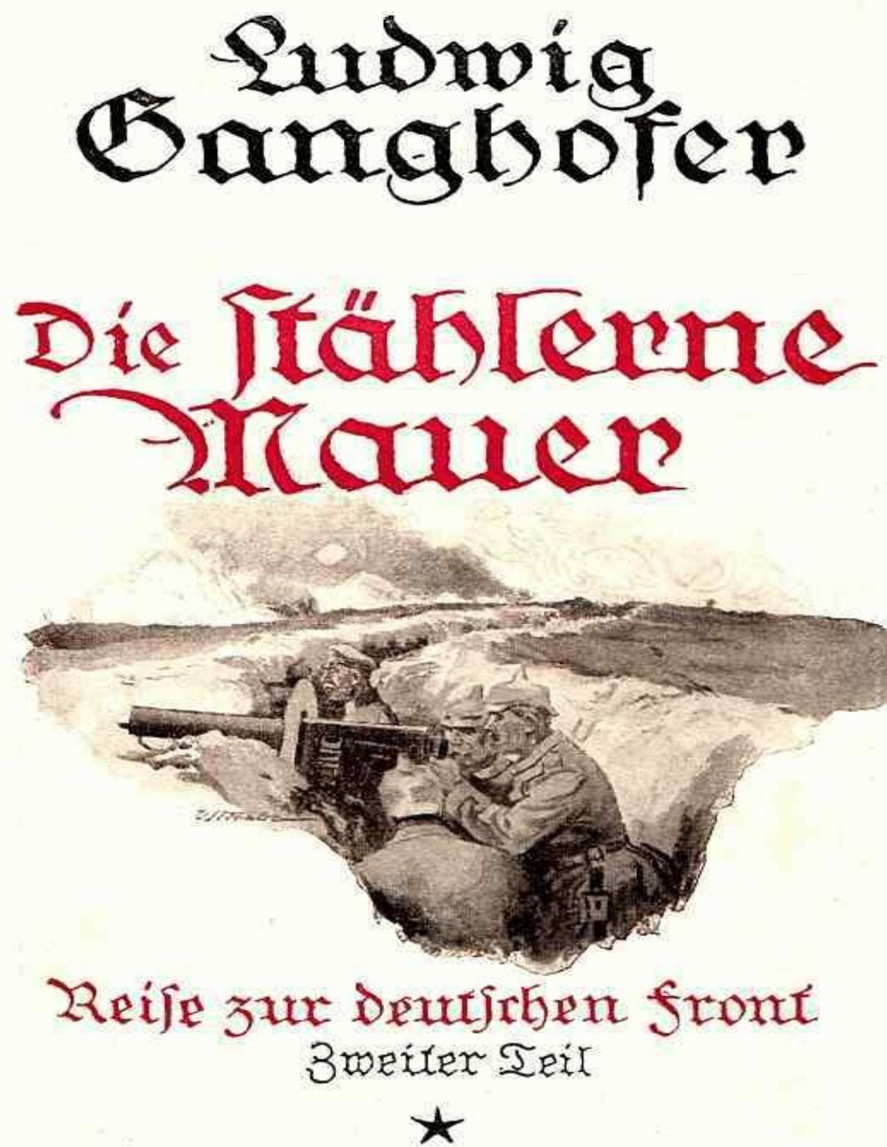 Buchcover: Die stählerne Mauer von Ludwig Ganghofer