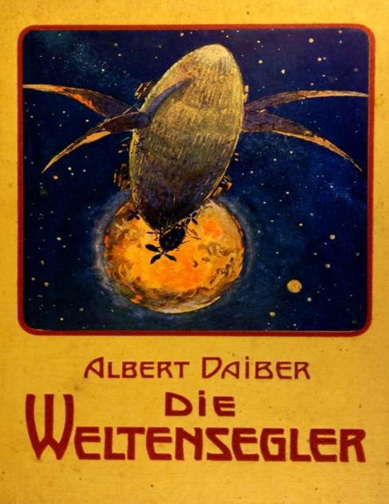 Buchcover: Die Weltensegler, Drei Jahre auf dem Mars von Albert Daiber
