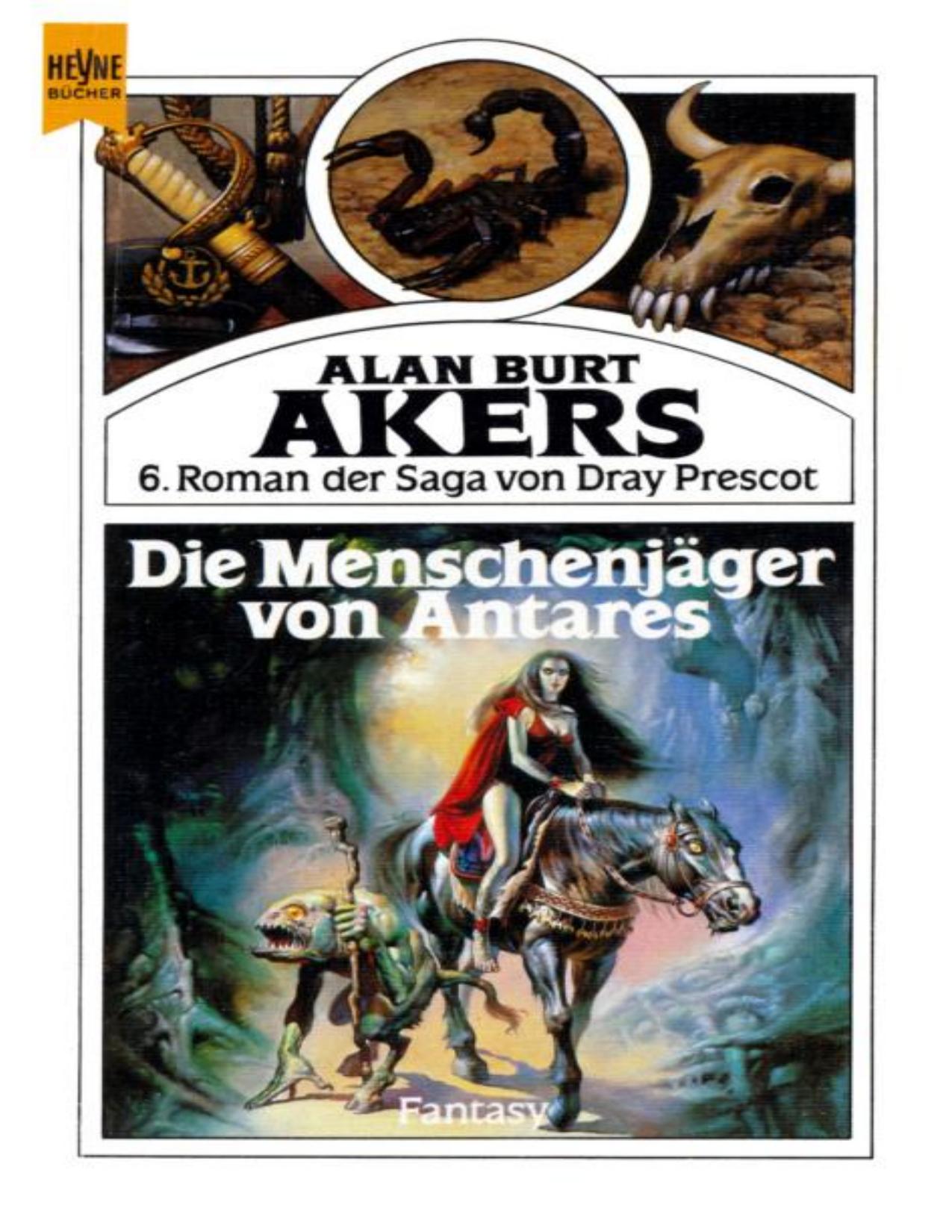 Buchcover: Dray Prescot 06, Die Menschenjäger von Antares von Alan Burt Akers