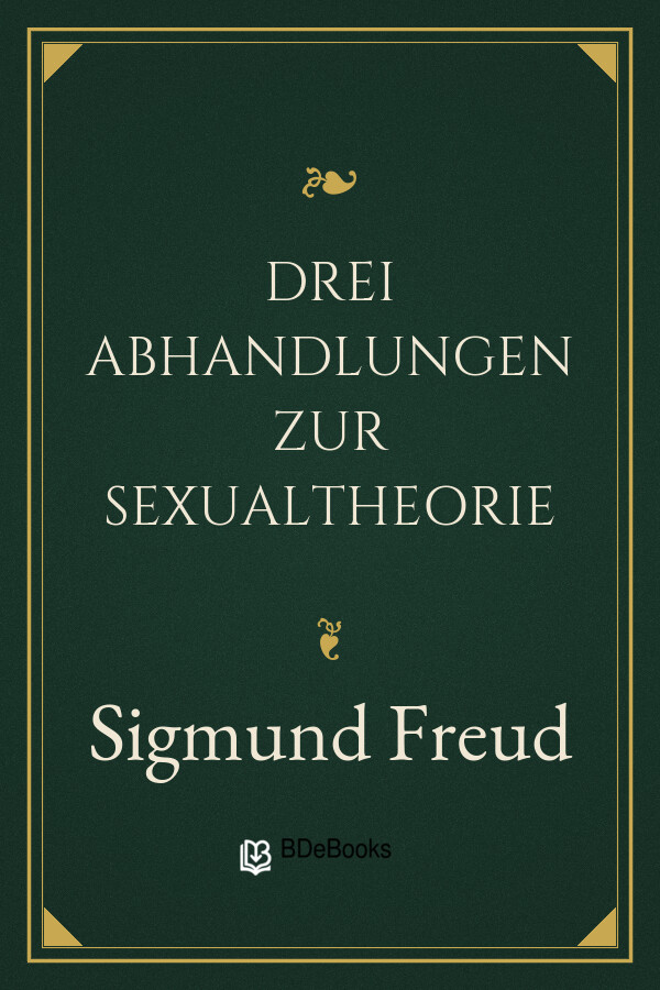 Buchcover: Drei Abhandlungen zur Sexualtheorie von Sigmund Freud