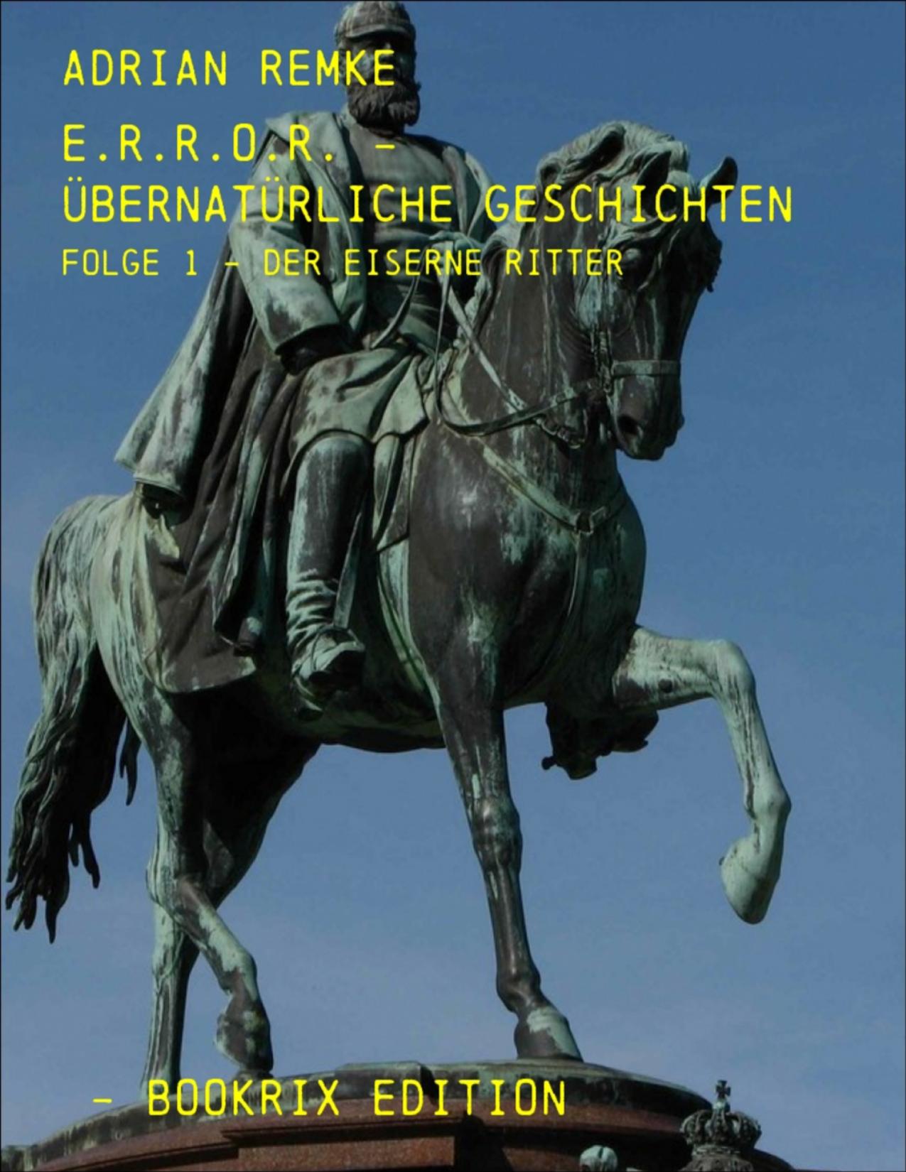 Buchcover: E.R.R.O.R., Übernatürliche Geschichten von Adrian Remke