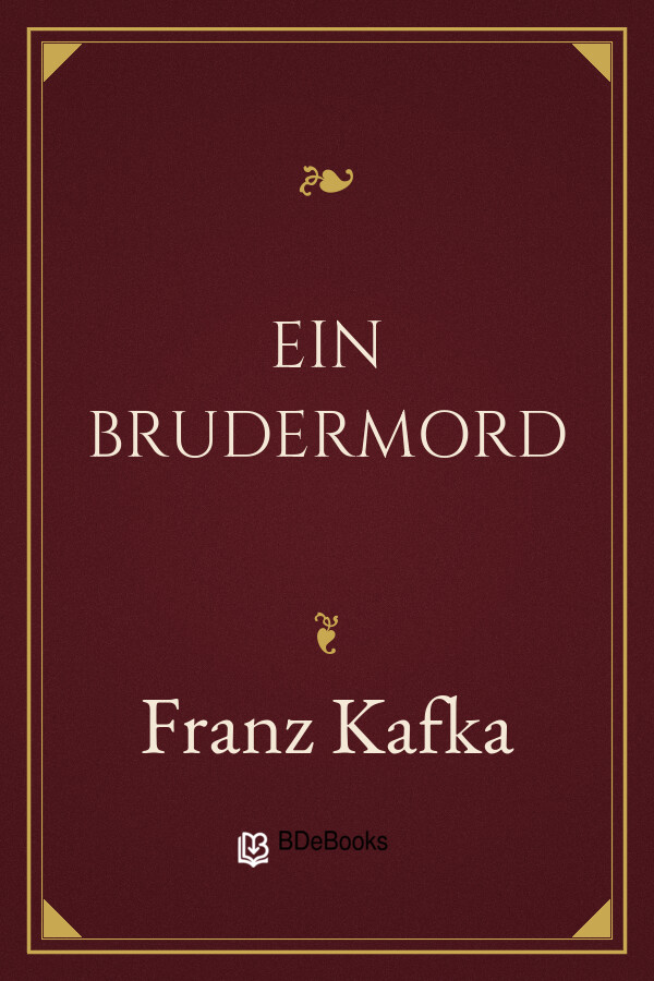 Buchcover: Ein Brudermord von Franz Kafka