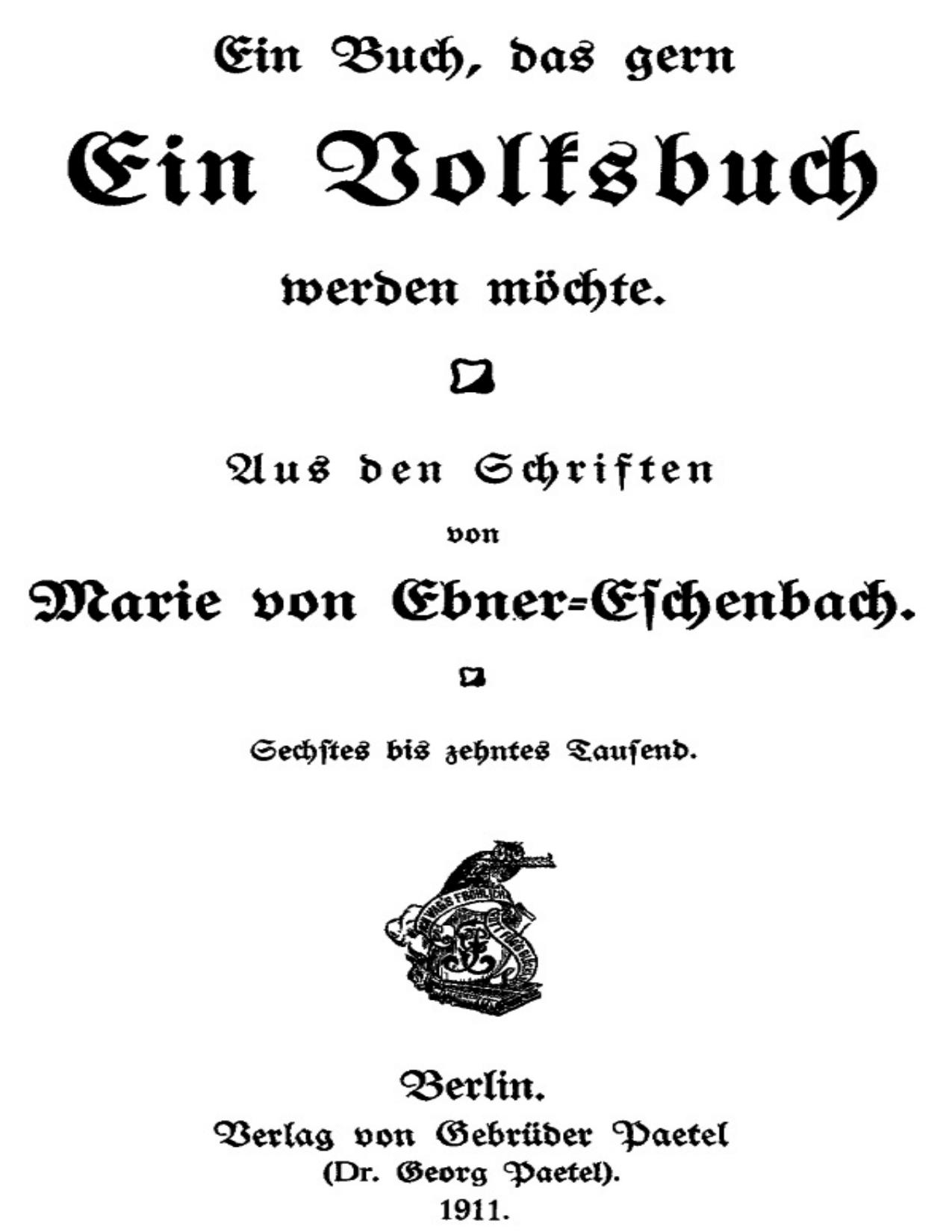 Buchcover: Ein Buch, das gern ein Volksbuch werden möchte von Marie von Ebner-Eschenbach