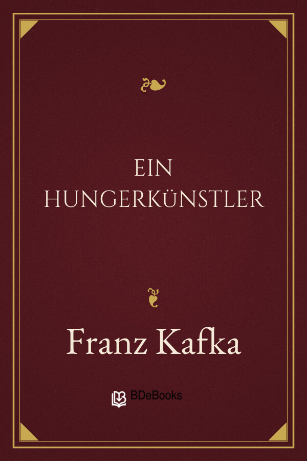 Buchcover: Ein Hungerkünstler von Franz Kafka