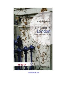 Ein Jahr in London, Reise in den Alltag by Anna Regeniter, book cover
