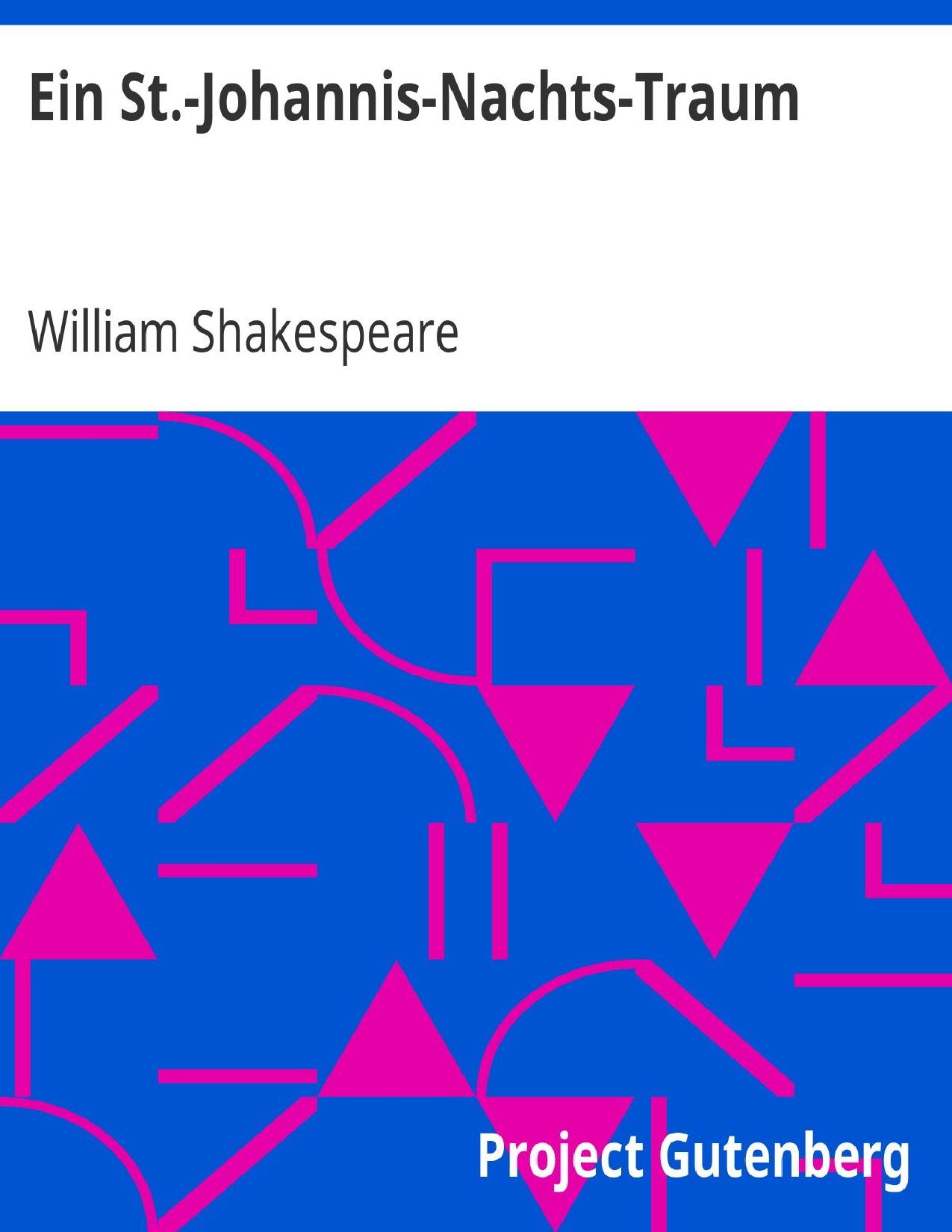Buchcover: Ein St. Johannis Nachts-Traum von William Shakespeare