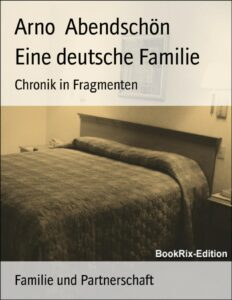 Eine deutsche Familie, Chronik in Fragmenten, Buchcover