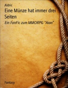 Eine Münze hat immer drei Seiten by Aldric, book cover