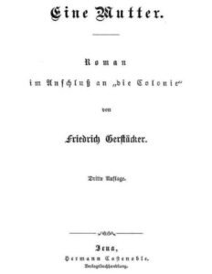 Eine Mutter by Friedrich Gerstäcker, book cover