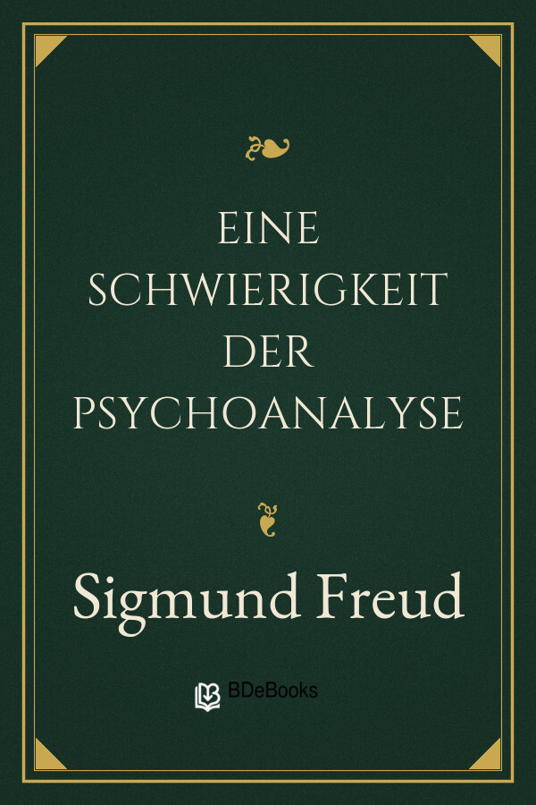Buchcover: Eine Schwierigkeit der Psychoanalyse von Sigmund Freud