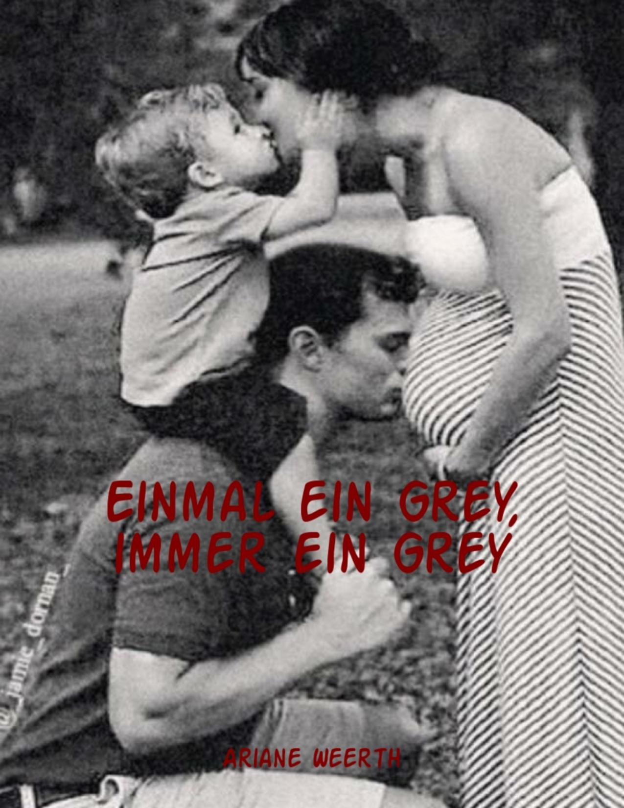 Buchcover: Einmal ein Grey, immer ein Grey von Ariane Weerth