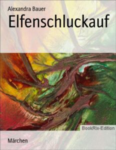 Elfenschluckauf by Alexandra Bauer, book cover