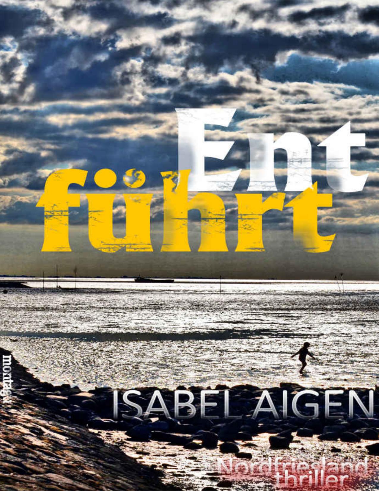 Buchcover: Entführt, Kerner 1 von Aigen, Isabel