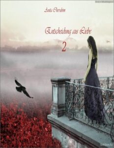 Entscheidung aus Liebe 2, Buchcover